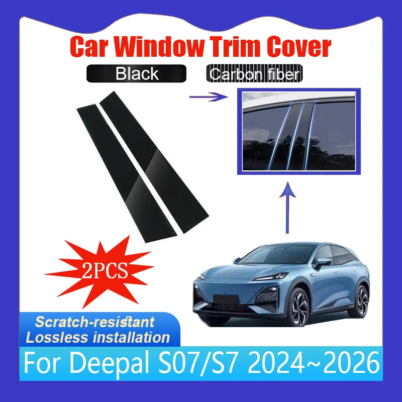 

2PCS For Changan Deepal S07 S7 2024 2025 2026 Car Window Trim Cover Gloss Mirror BC Center column sticker Waterproof Accessories