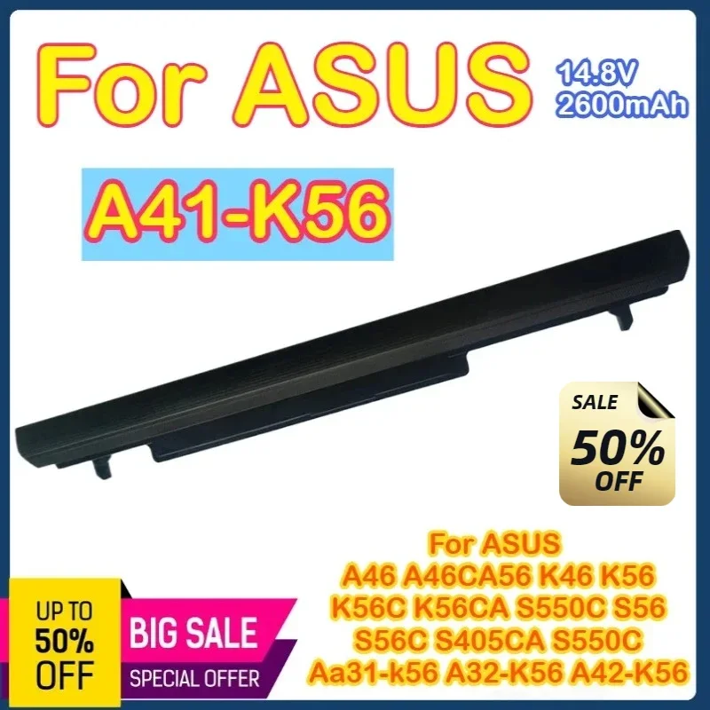 

14,8 В 2600 мАч A41-K56 Подходит для ноутбуков ASUS A41-K56, K56C, K46C, S46C, S56, E46C, S56C, S550C