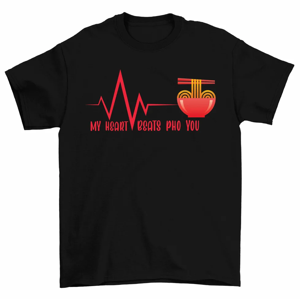 My Heart  Pho You EKG Vietnamese Pho Soup Lover T-Shirt Men Women High Quality 100%Cotton Short Sleeve