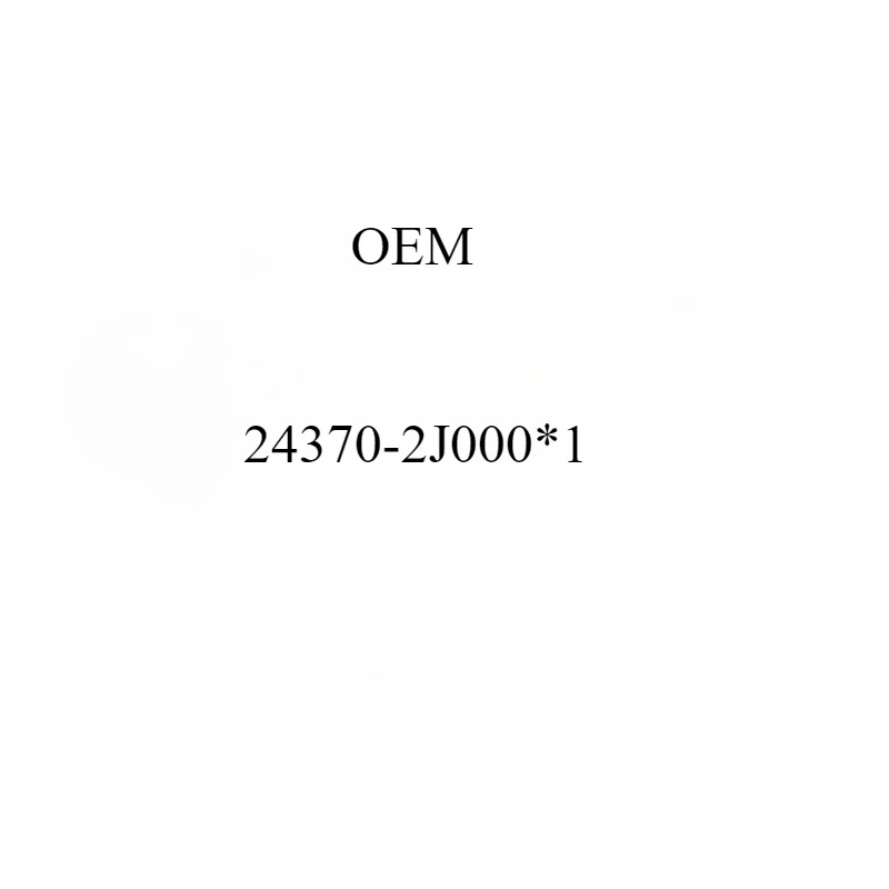 

OEM 24370-2J000*1 for Hyundai+KIA 243702J000