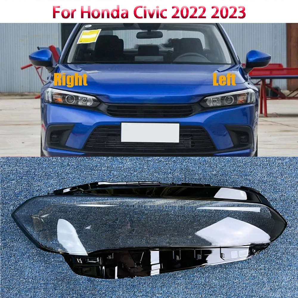 

For Honda Civic 2022 2023 Transparent Headlight Cover Headlamp Shell Clear Lens Plexiglass Replace Original Lampshade