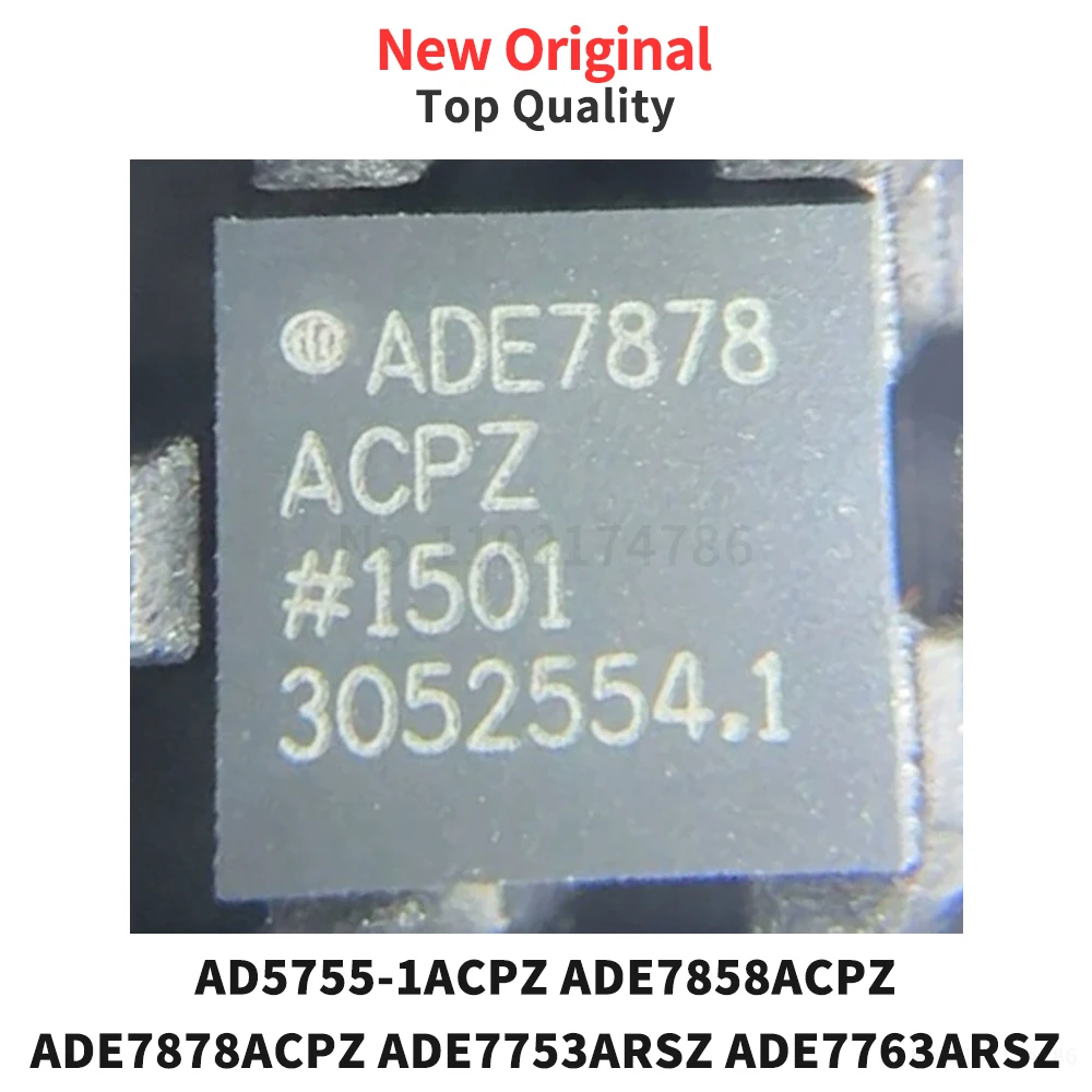 (1 Piece) AD5755-1ACPZ ADE7858ACPZ ADE7878ACPZ ADE7753ARSZ ADE7763ARSZ QFN New Original