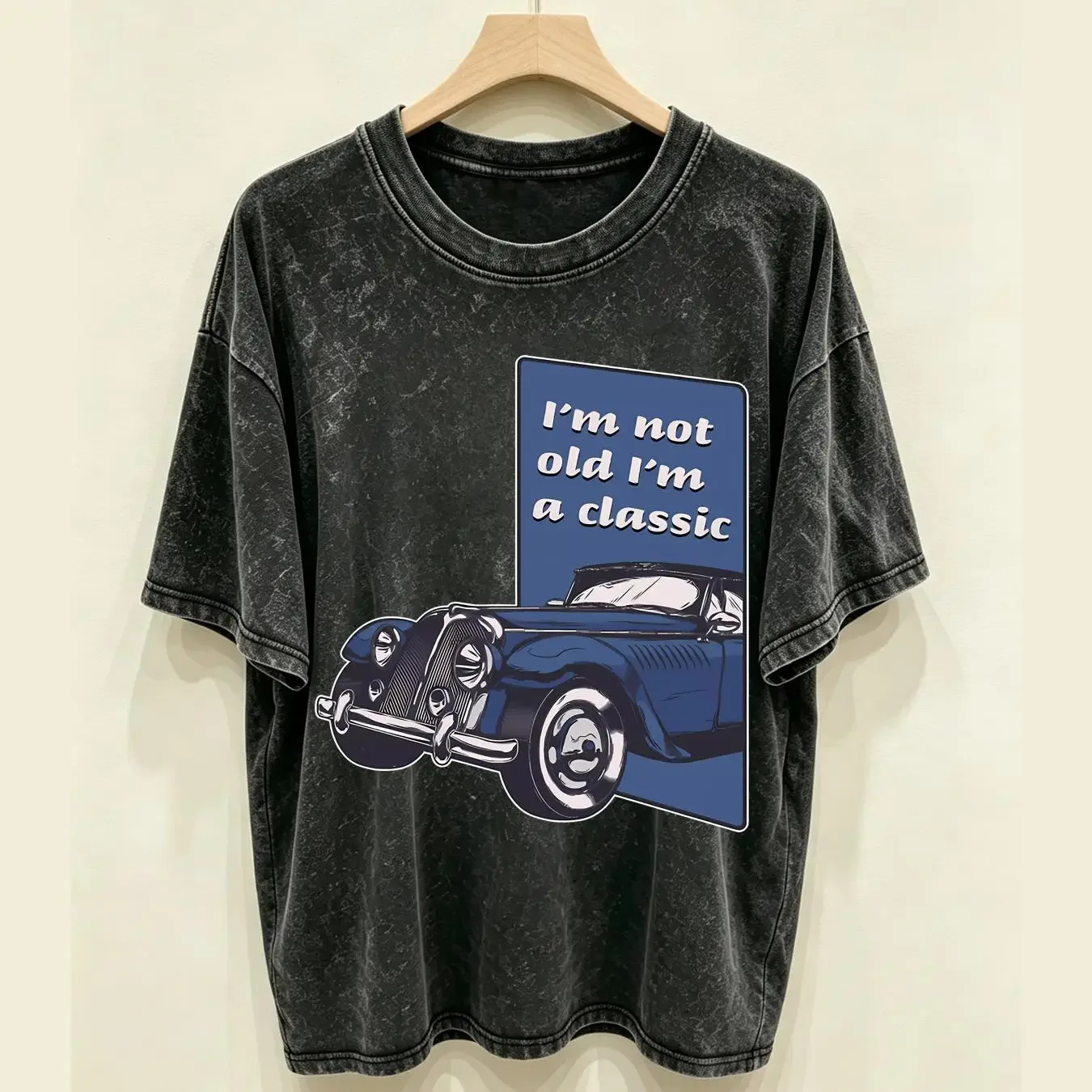 washed T Shirt Birthday Im Not Old a Classic Funny Mens 100 Cotton vintage Washed fashion Soft Comfortable Casual Stretched