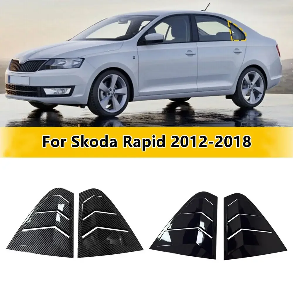 

Для Skoda Rapid 2012-2018 ABS пластик заднего окна четверть жалюзи совок крышка боковое вентиляционное отверстие накладка автомобильные клейкие аксессуары