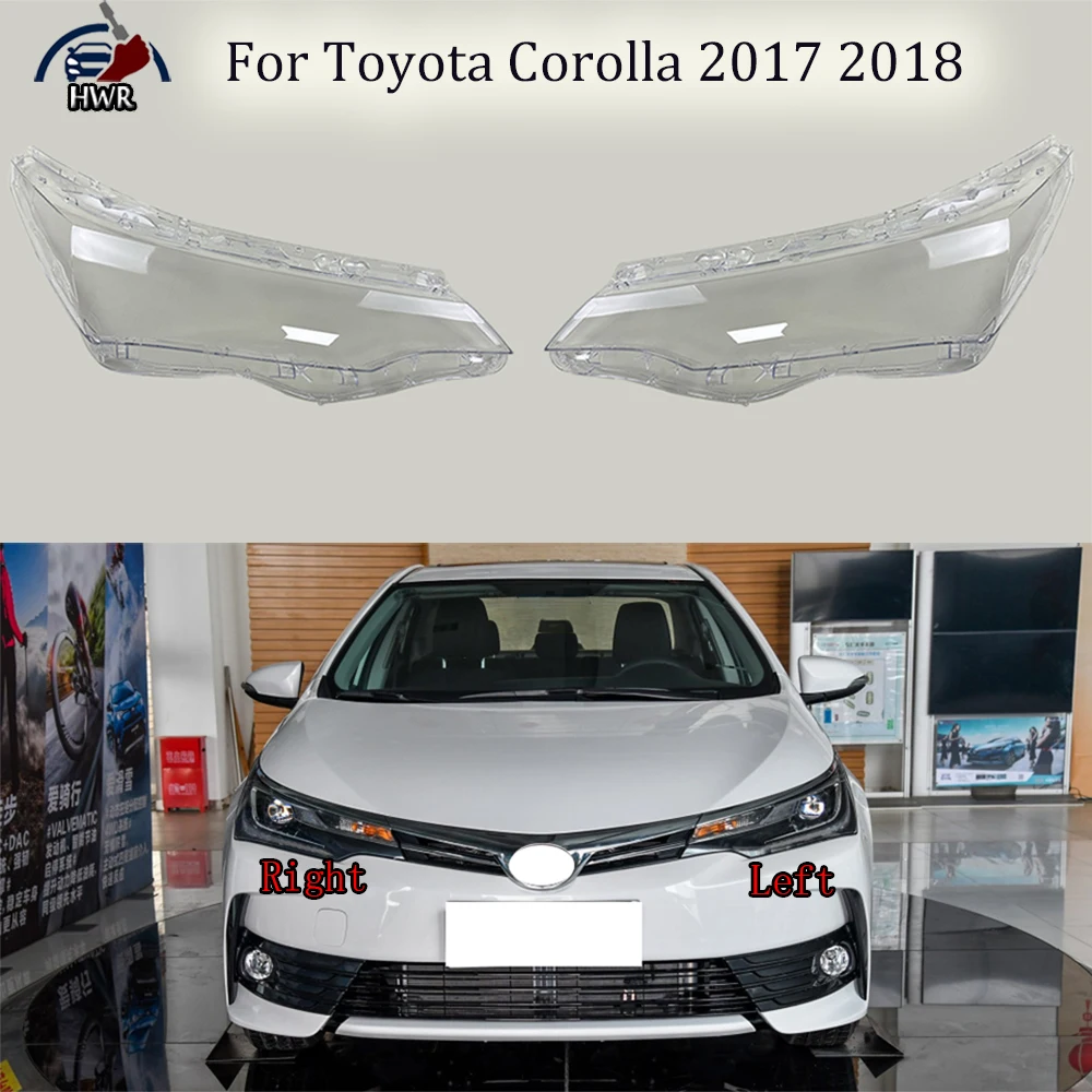 

For Toyota Corolla 2017 2018 High Car Front Headlight Cover Auto Headlamp Lampshade Lampcover Head Lamp light Lens Shell