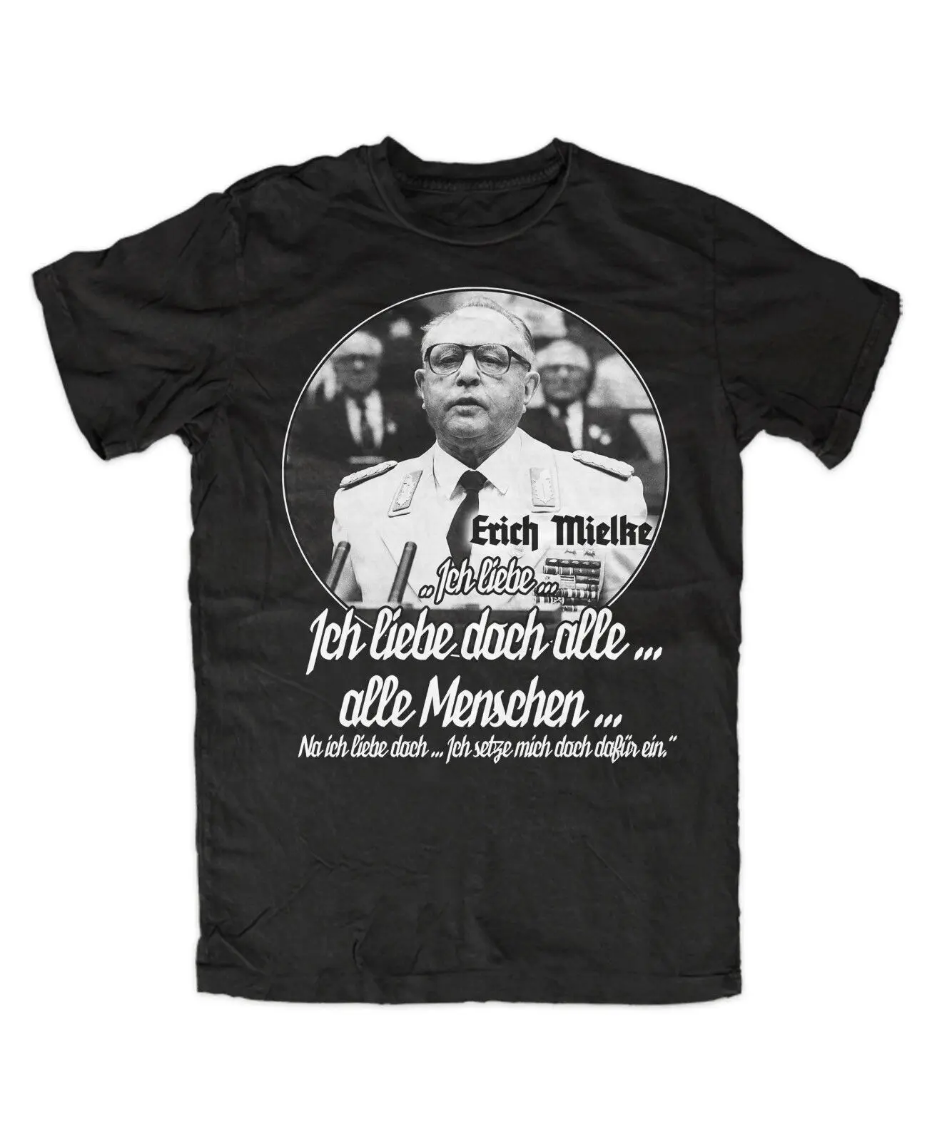 Erich Mielke I love everyone .. T-shirt BLACK GDR OSSI Eastern cult Stasi FUN