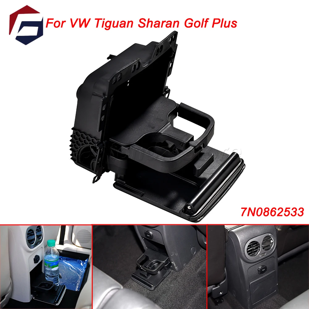 

Cup Holder For VW Golf Plus 2012-2014 For VW Sharan 2011-2017 For VW Tiguan 2008-2017 Center Console Rear Armrest 7N0862533