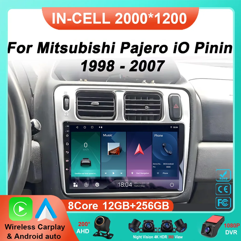 

For Mitsubishi Pajero iO 1998 - 2007 Car Radio Android 15 Carplay GPS Navigation Android Auto Stereo No 2din 5G WiFi BT