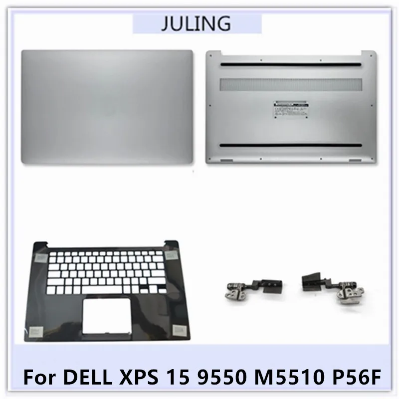 For DELL XPS 15 9550 M5510 P56F Laptop LCD Back Top Cover//Palmrest Upper Case/Bottom Case/Hinges