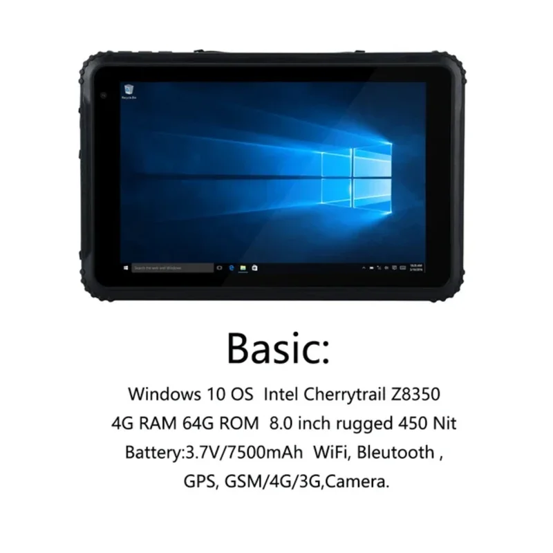 

Rugged Tablet PC 8 Inch 4G LTE Windows 10 Pro/Enterprise Edition with RAM 4GB ROM 64GB Industrial Tablet