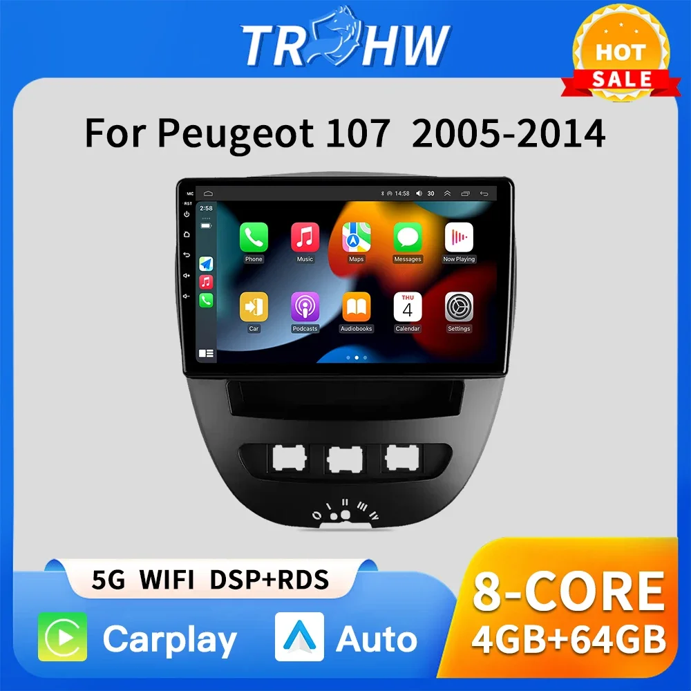 

Car For Peugeot 107 Toyota Aygo Citroen C1 2005-2014 Auto Navigation Player Multimedia Android Auto Carplay 2Din DVD Stereo GPS