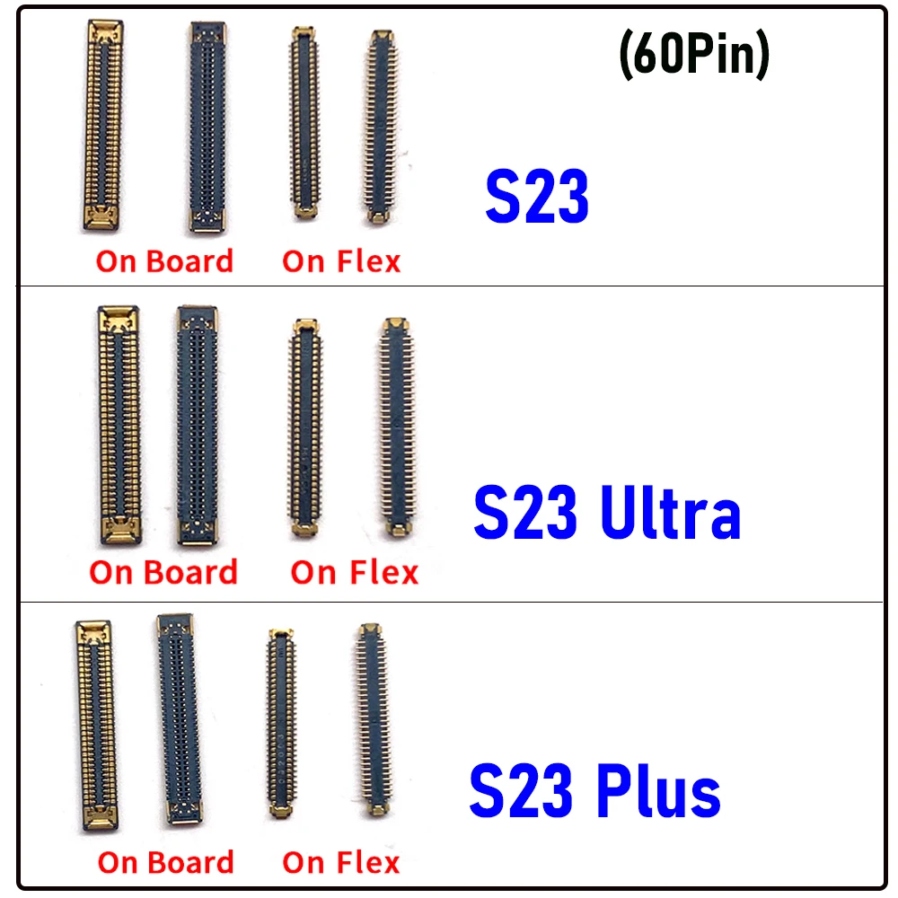 NEW USB Charger LCD Display Screen FPC Connector Port On Mainboard Flex Cable For Samsung S23 / S23 Plus / S23 Ultra (60 Pin )