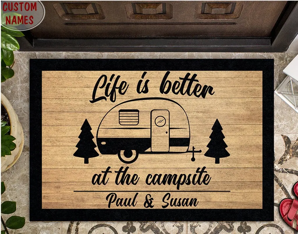 Personalized Life Is Better At The Campsite Rubber Camping Doormat 3D Printed Doormat Indoor Outdoor Doormat Non-slip