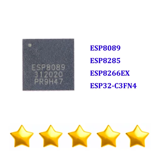 ESP8089 ESP8285 ESP8266EX ESP32-C3FN4 WIFI Wireless Chip IC