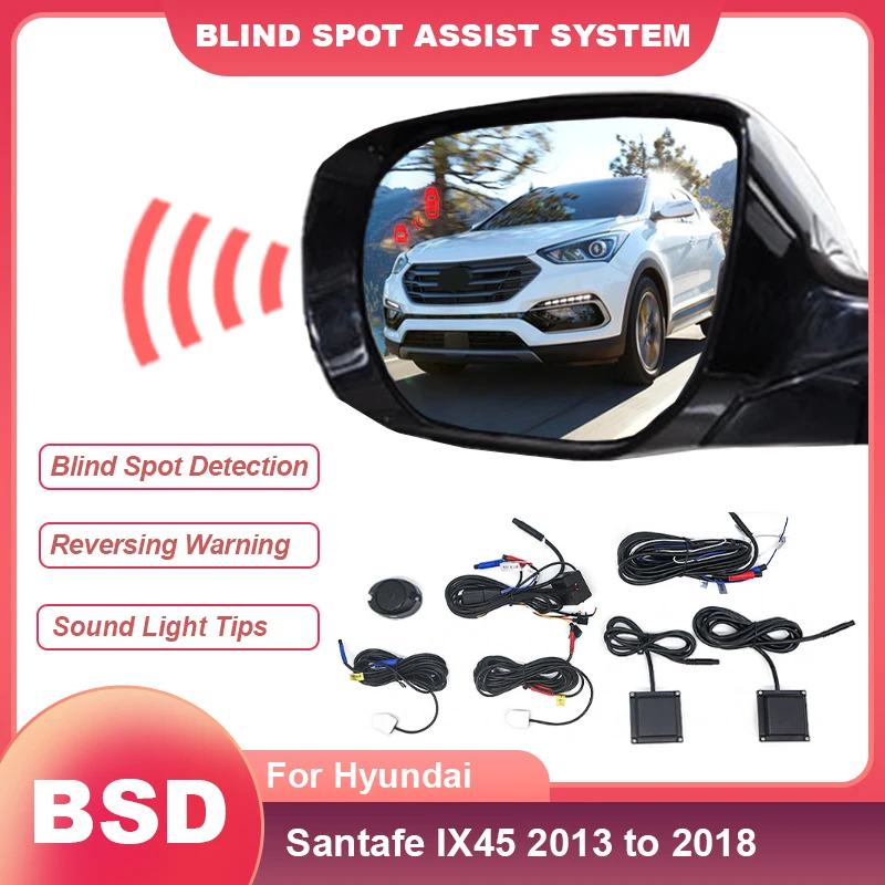 Car BSD BSM BSA Blind Spot Monitoring System Drive Mirror Change Lane Aided Alarm Radar For Hyundai Santafe IX45 2013 to 2018