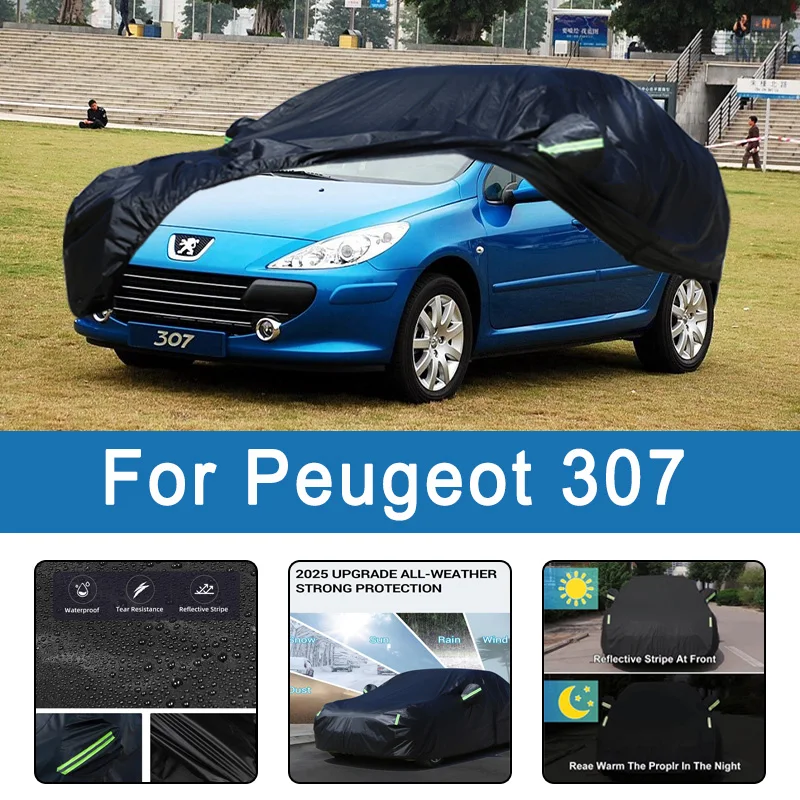 

Всепогодные автомобильные чехлы для Peugeot 307, 6 в 1, водонепроницаемые, пылезащитные, УФ-защитные, снежные, устойчивые к царапинам, защита