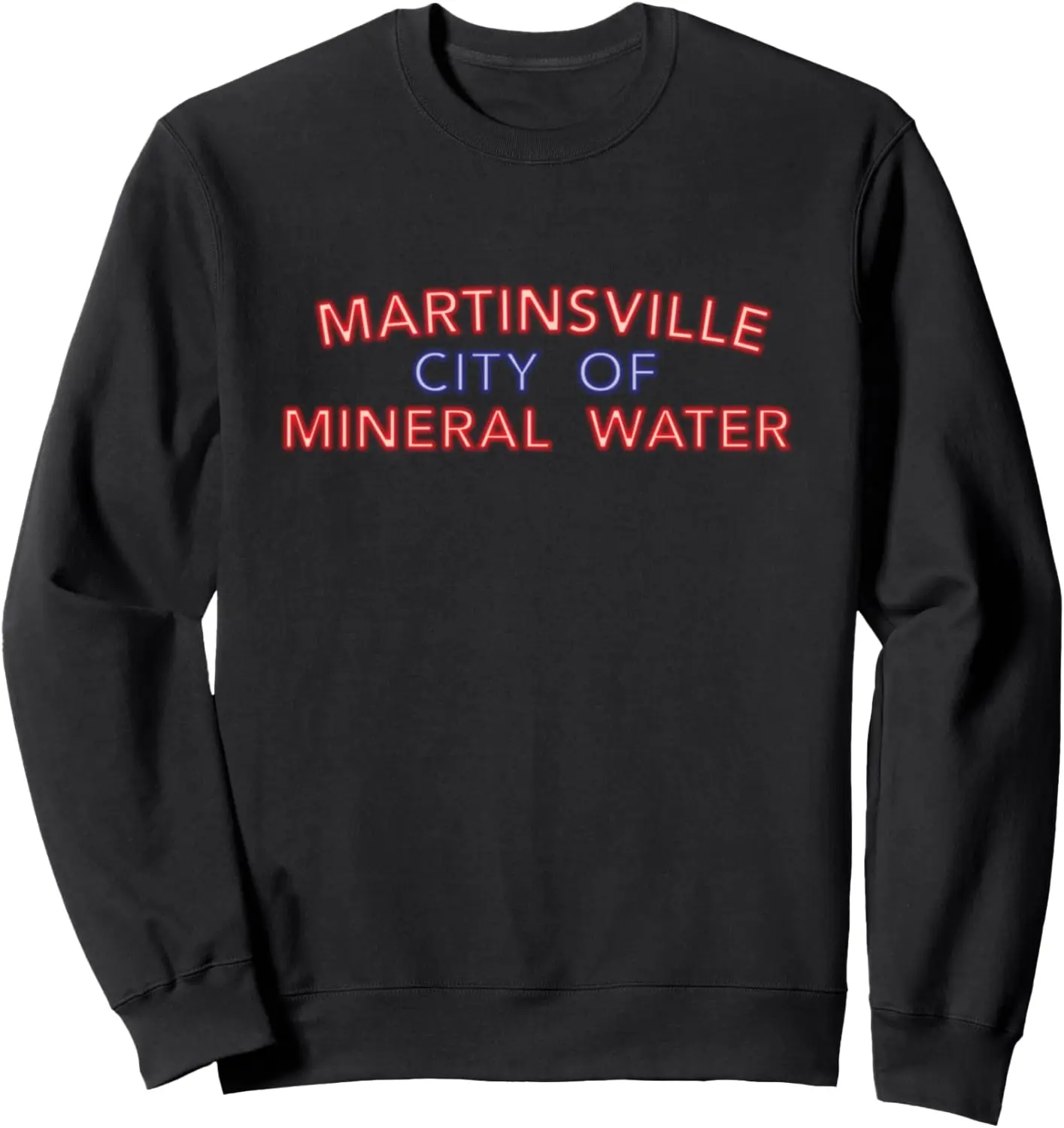 Sweat-shirt Martinsville City of NapWater Sign