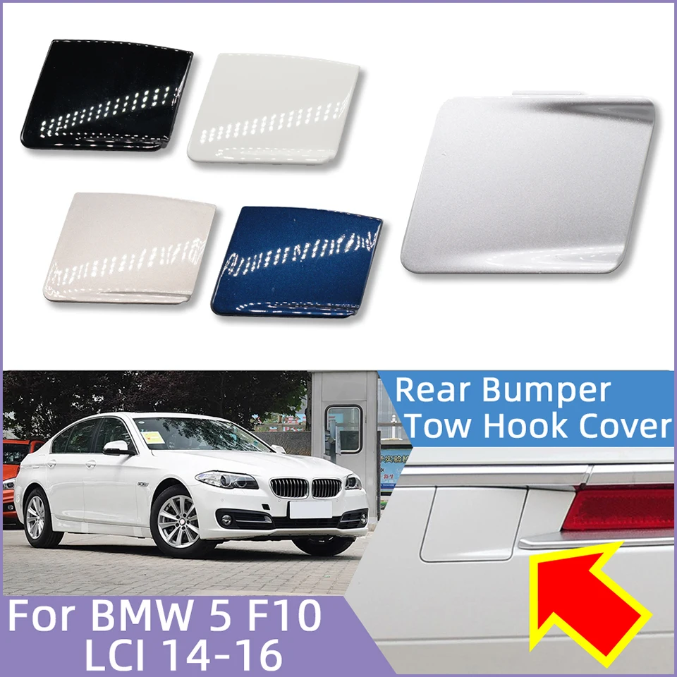 Rear Bumper Towing Hook Eye Cap Lid For BMW 5 Series F10 LCI Luxury Line /Basic Line 520 525 528 530 535 2013-2017 Hauling Cover