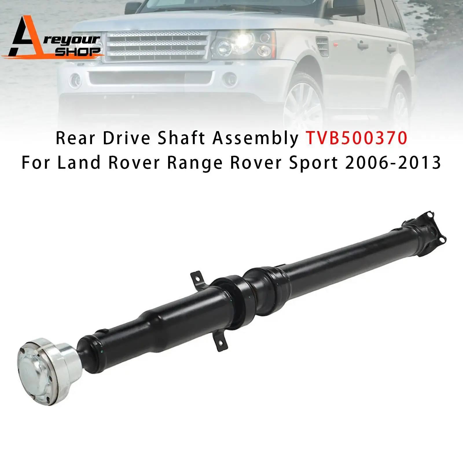 

Задний приводной вал в сборе TVB500370 для Land Rover Range Rover Sport 2006, 2007, 2008, 2009, 2010, 2011, 2012 2013