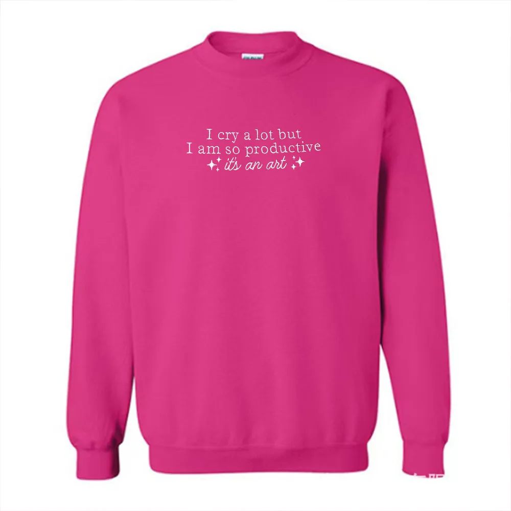 I Cry A Lot But I Am So Productive Letters Embroidered Vintage Style Sweatshirts Women Long Sleeve Loose Thick Fleece Pullover