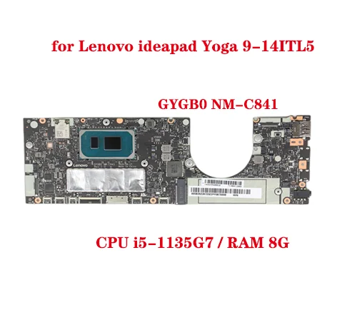 GYGB0 NM-C841 motherboard for Lenovo ideapad Yoga 9-14ITL5 laptop motherboard with CPU I5-1135G7+RAM 8G 100% test sending