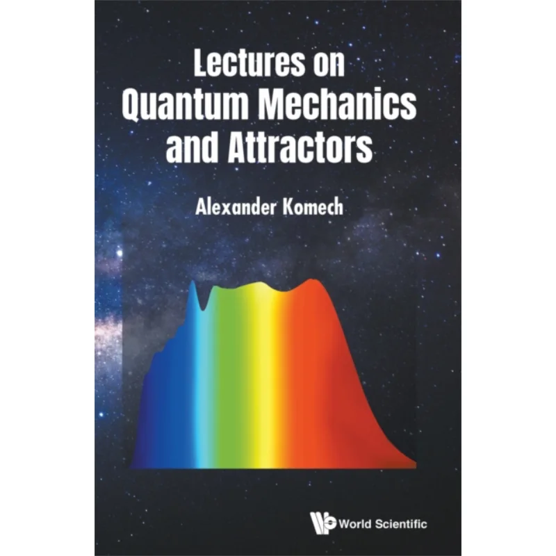 

Lectures On Quantum Mechanics And Attractors Alexander Komech Imperial College Press 9789811248894 Book