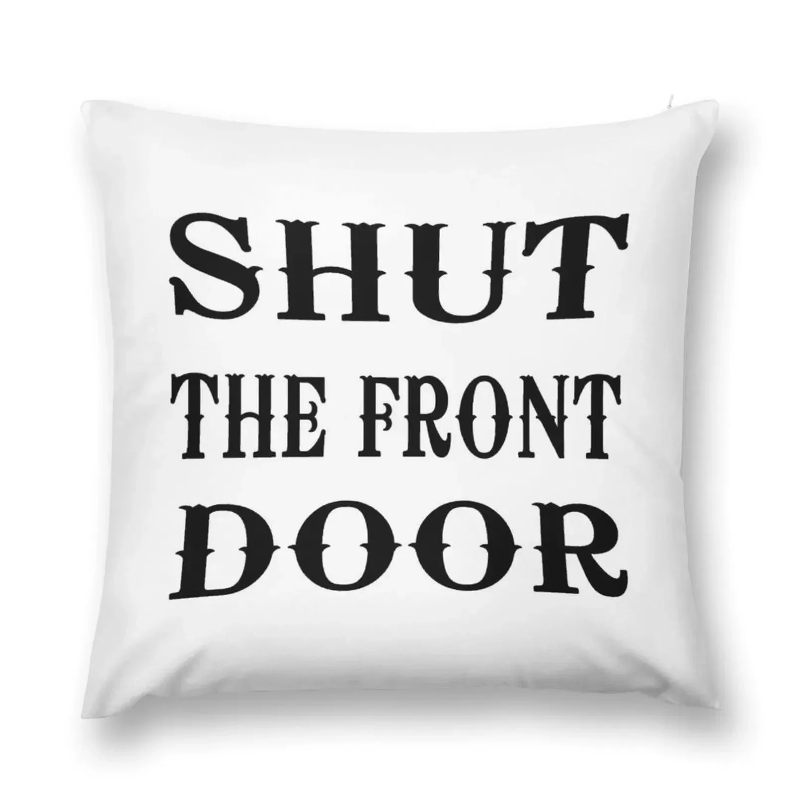 

Shut The Front Door Throw Pillow christmas cushions covers Pillow Cases Decorative home decor items pillow