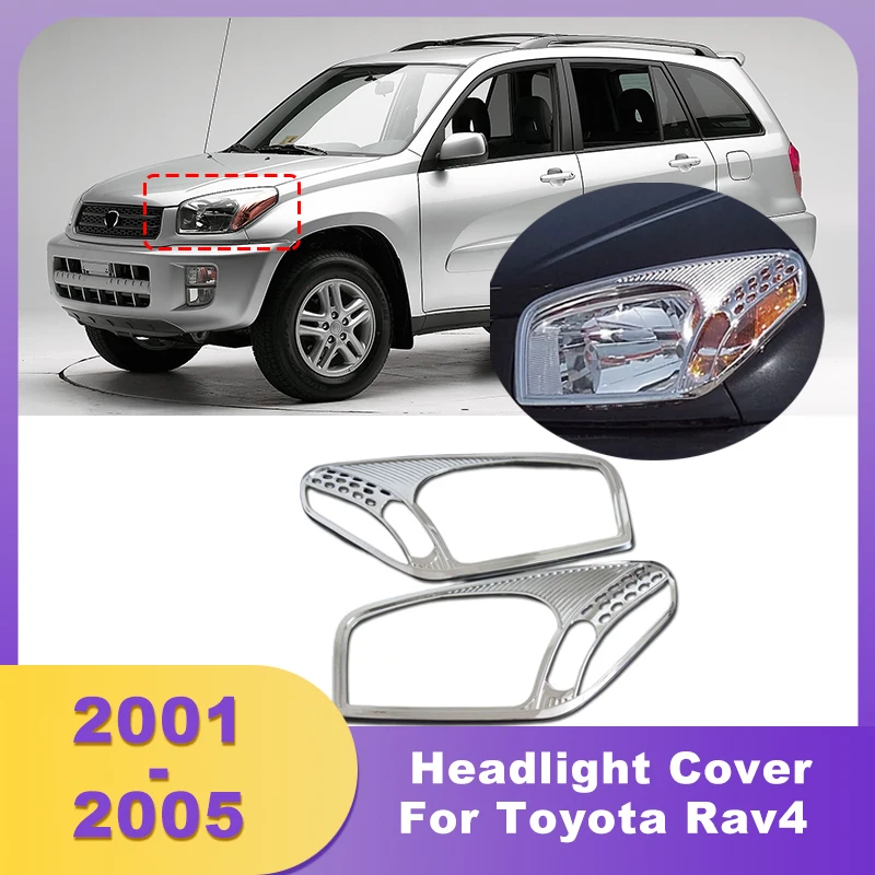 Chrome Front Headlight Cover Headlamp Fog Lights Trims Lamp Hood For Toyota Rav4 2001 2002 2003 2004 2005 Car Accessories