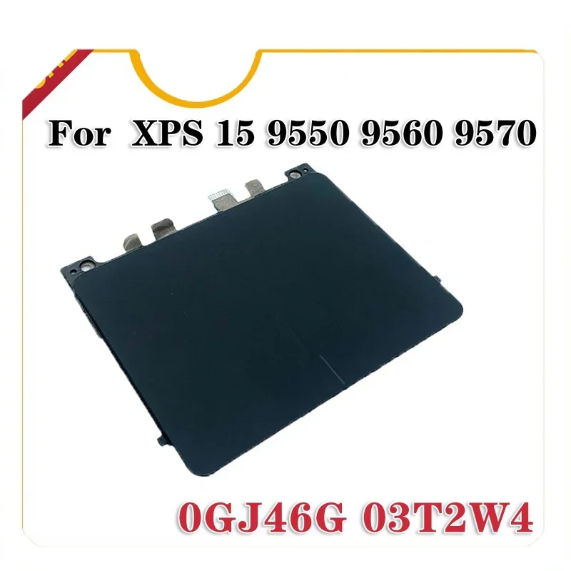 90%New For XPS 15 9550 9560 9570 Precision M5510 P56F P/N:0GJ46G 03T2W4 Laptop Touchpad Mouse Button Board Teplacement