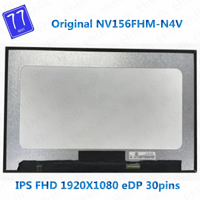 

Original 15.6'' Laptop LCD Screen Replacement NV156FHM-N4V NV156FHM N4V FHD 1920*1080 EDP 30 Pins