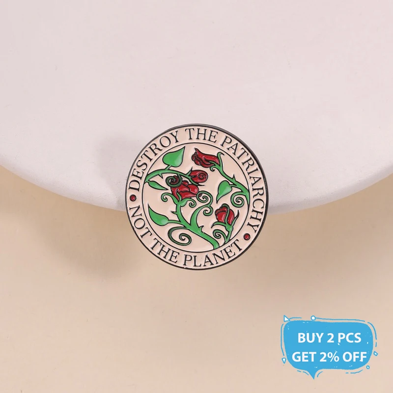 Destroy The Patriarchy Not The Planet Enamel Pin Feminist Slogan Art Nouveau Red Rose Brooch Lapel Badge Jewelry Gift for Friend