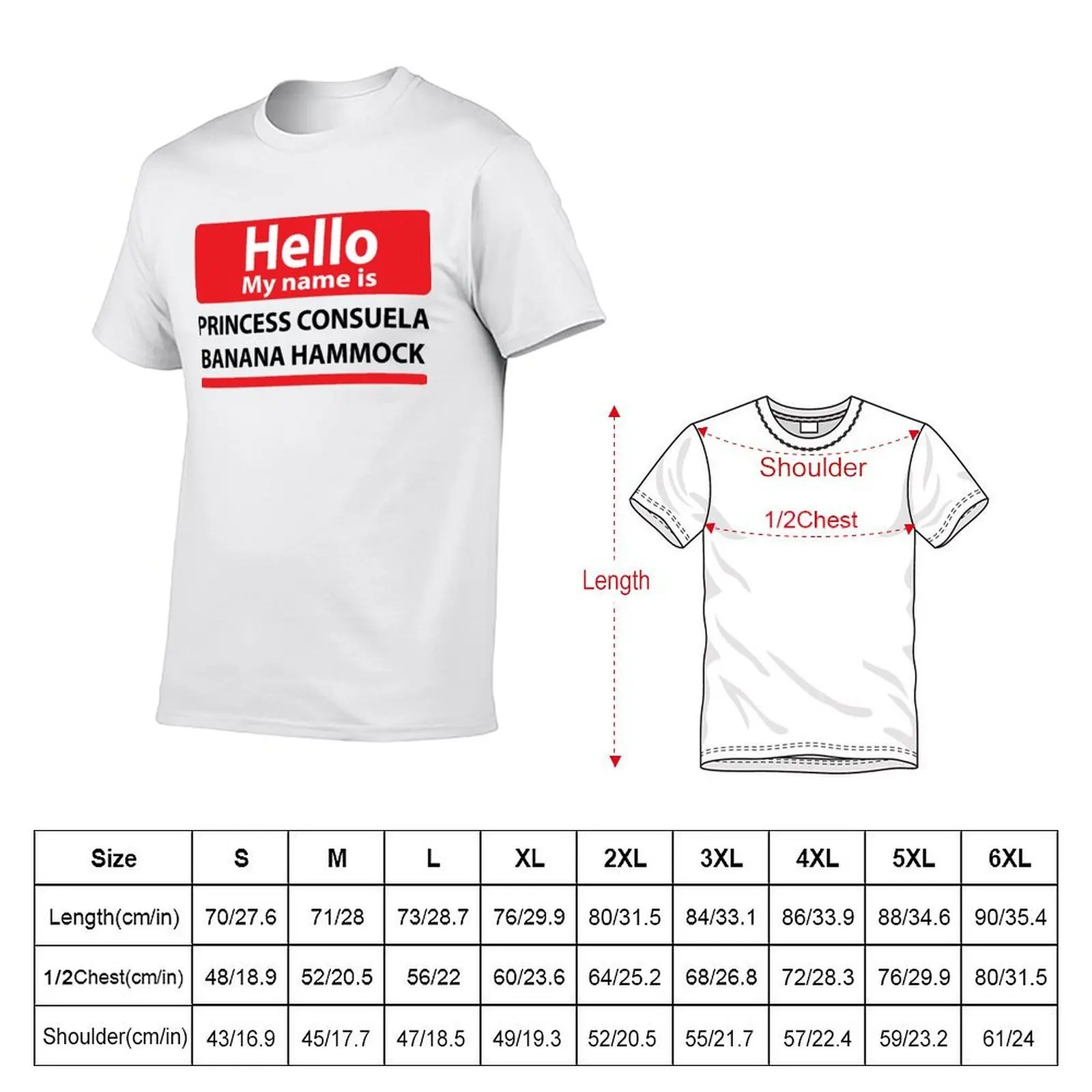 Hello my name is Princess Consuela Banana Hammock Shirt T-Shirt funny meme t-shirts sweat mens graphic t-shirts hip hop