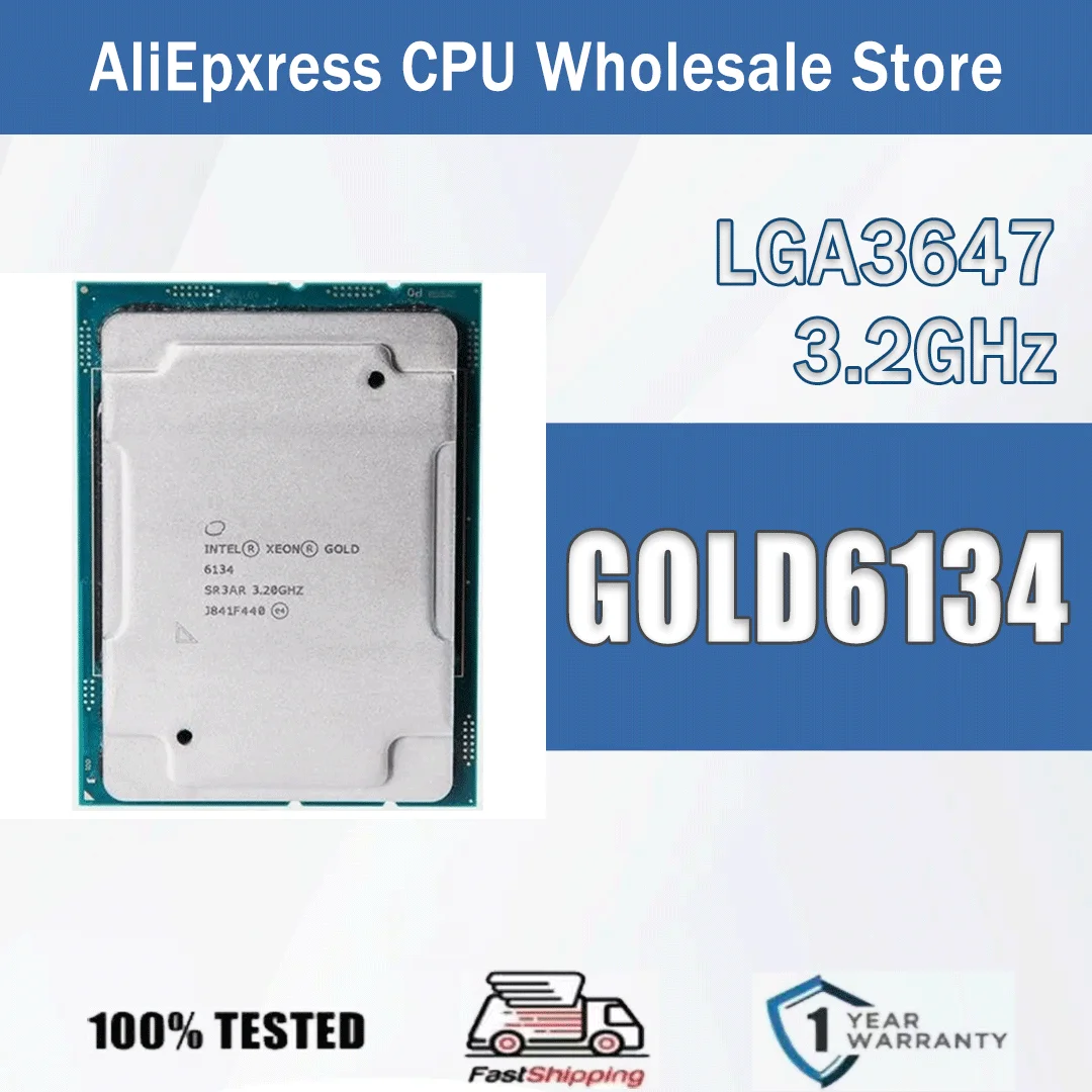 Intel Xeon GOLD6134 3.2GHz 8 Cores 16 Threads 24.75MB 130W GOLD 6134 ...