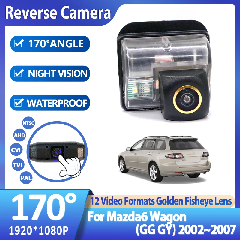 170 Degree AHD 1920x1080P Vehicle Rear View Camera For Mazda6 Wagon (GG GY) 2002~2006 2007 Waterproof Backup Night Vision Cam