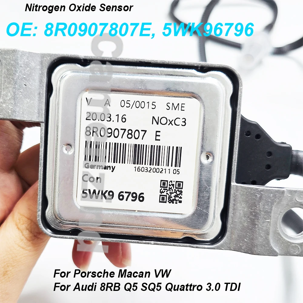 

Высокое качество 8R0907807E 5WK96796 Датчик оксида азота для Porsche Macan VW для Audi 8RB Q5 SQ5 Quattro 3,0 TDI ﻿