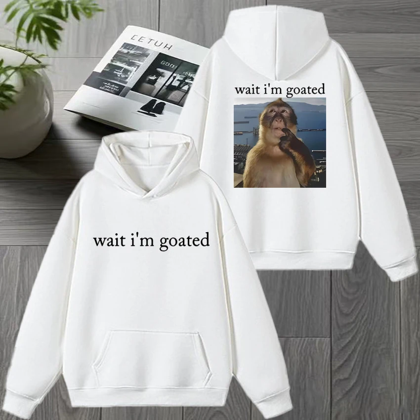 Hot Wait I'm Goated Funny Thinking Monkey Meme Graphic Sweatshirt Men women harajuku Humor Hoodies 2025 Unisex Fleece pullover