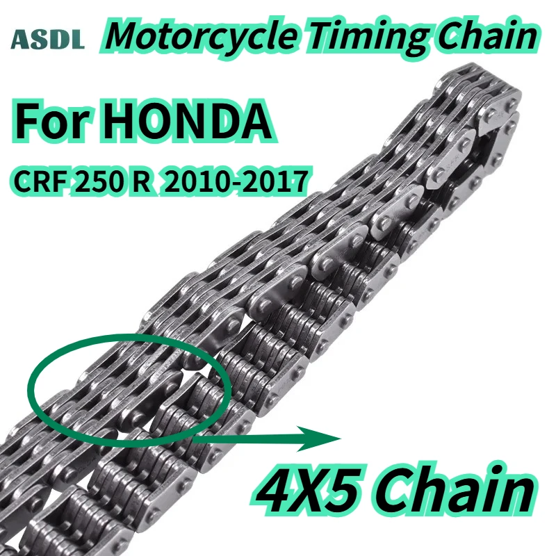 

4x5 106L Motorcycle Crankshaft Cam Timing Chain Silent Chain For HONDA CRF 250 R 2010 2011-2017 CRF250R CRF250 R 4+5 106Link