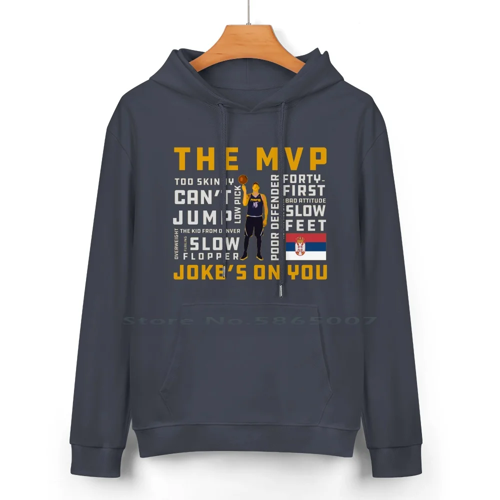 Jokic Mvp Joke's On You Tee Pure Cotton Hoodie Sweater 24 Colors Funny Srbija Nikolajokic Joking Serbian Srpski Smesno Kosarka