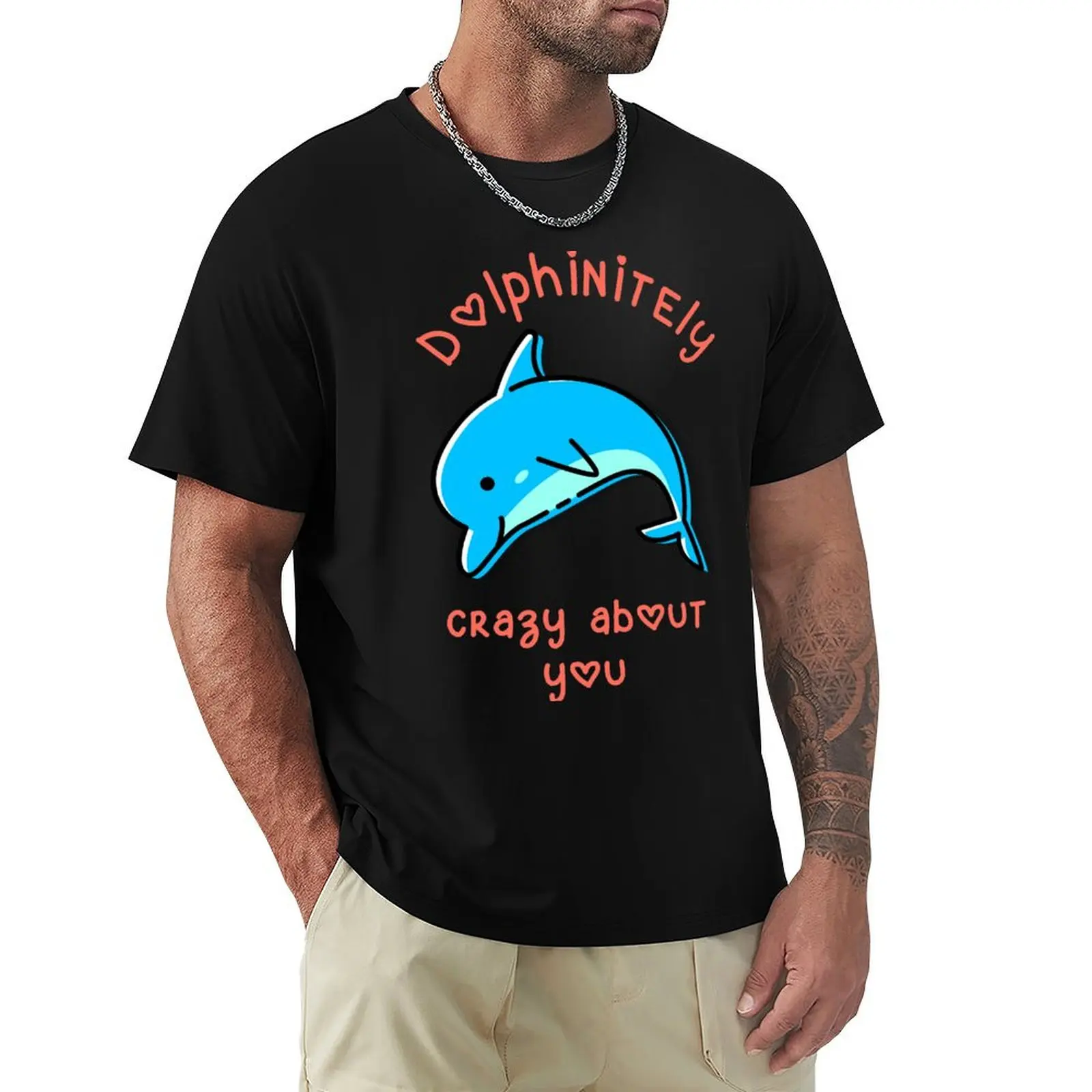 Dolphinitely Crazy About You – Adorable Valentines Day Animal Pick Up Line T-Shirt Casual Street Style Short Sleeve Tee