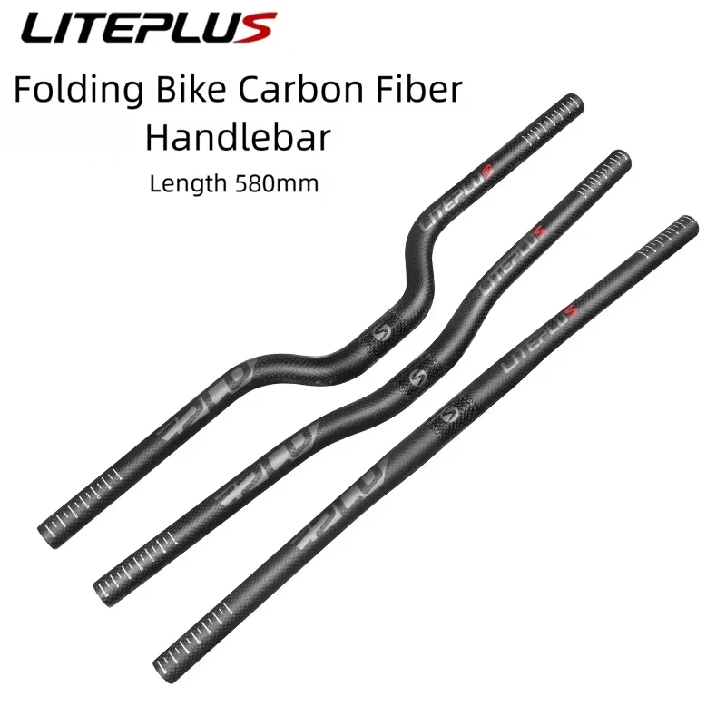 

Liteplus Bicycle handlebar 580MM Length Carbon Fiber 20/50mm Lift Straight/Swallow Handlebar For Brompton / DAHON Folding Bike