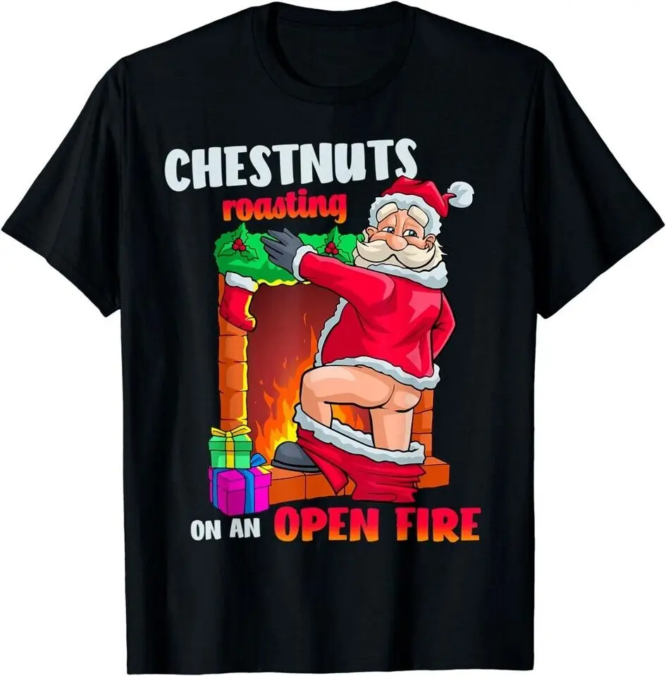 NEW LIMITED Chestnuts Roasting An On Open  Funny  Dirty T-Shirt Y2K tops Unisex Summer Short Sve