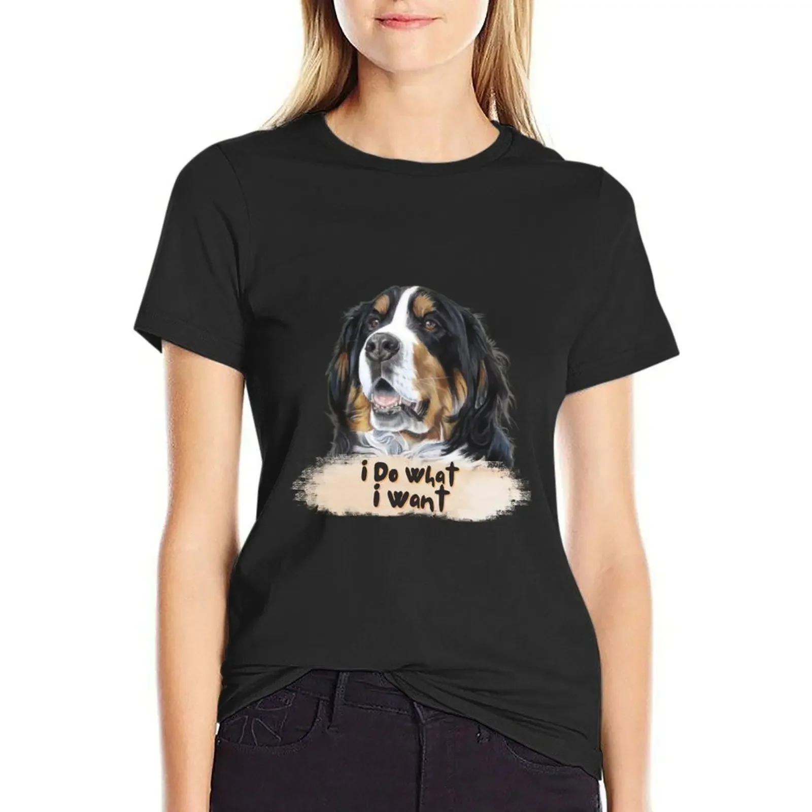 

I Do What I Want Bernese Mt. Dog 3 T-Shirt customs female animal print tight shirts for Women