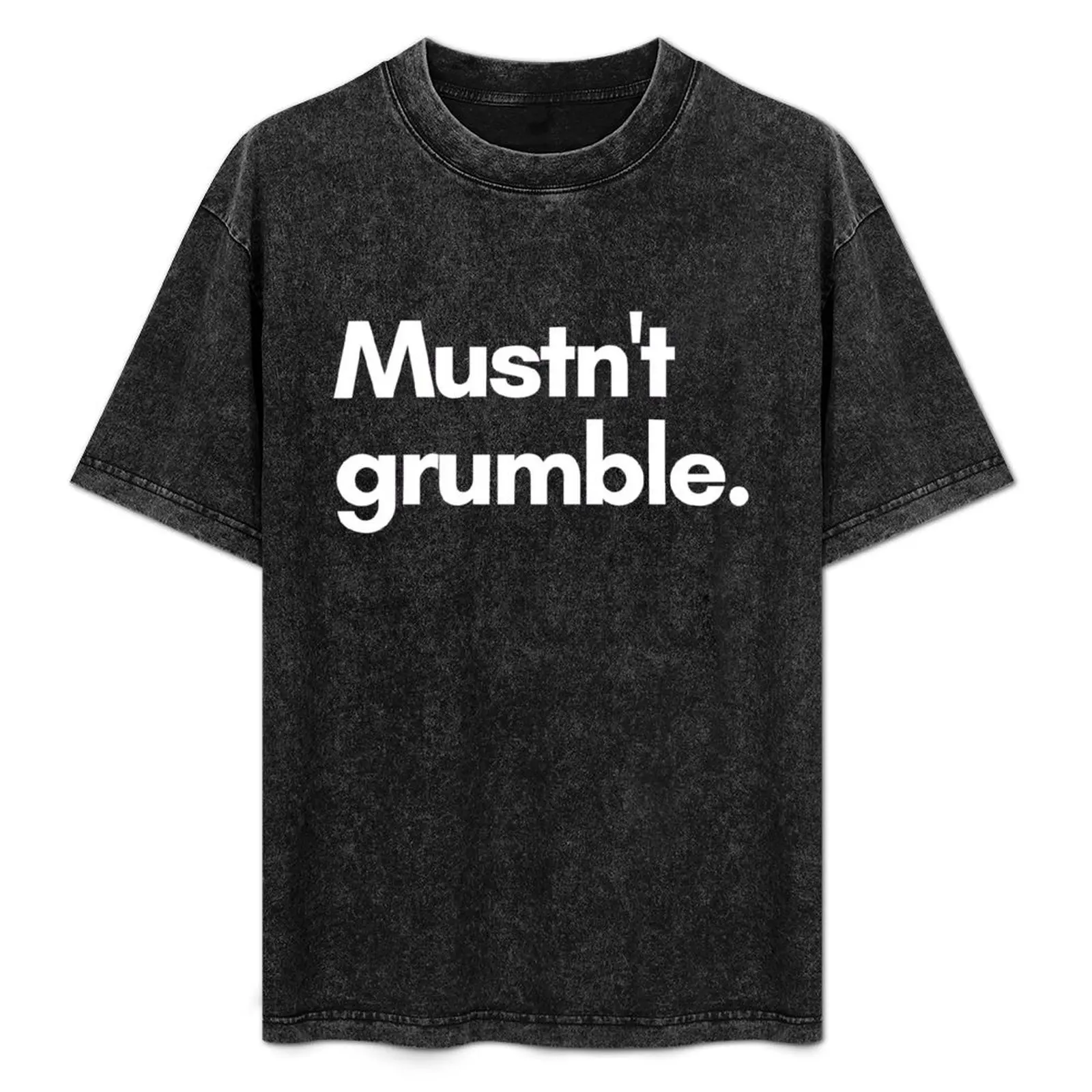 

Mustn't grumble. T-Shirt Basic Solid Color Casual Tee Shirt