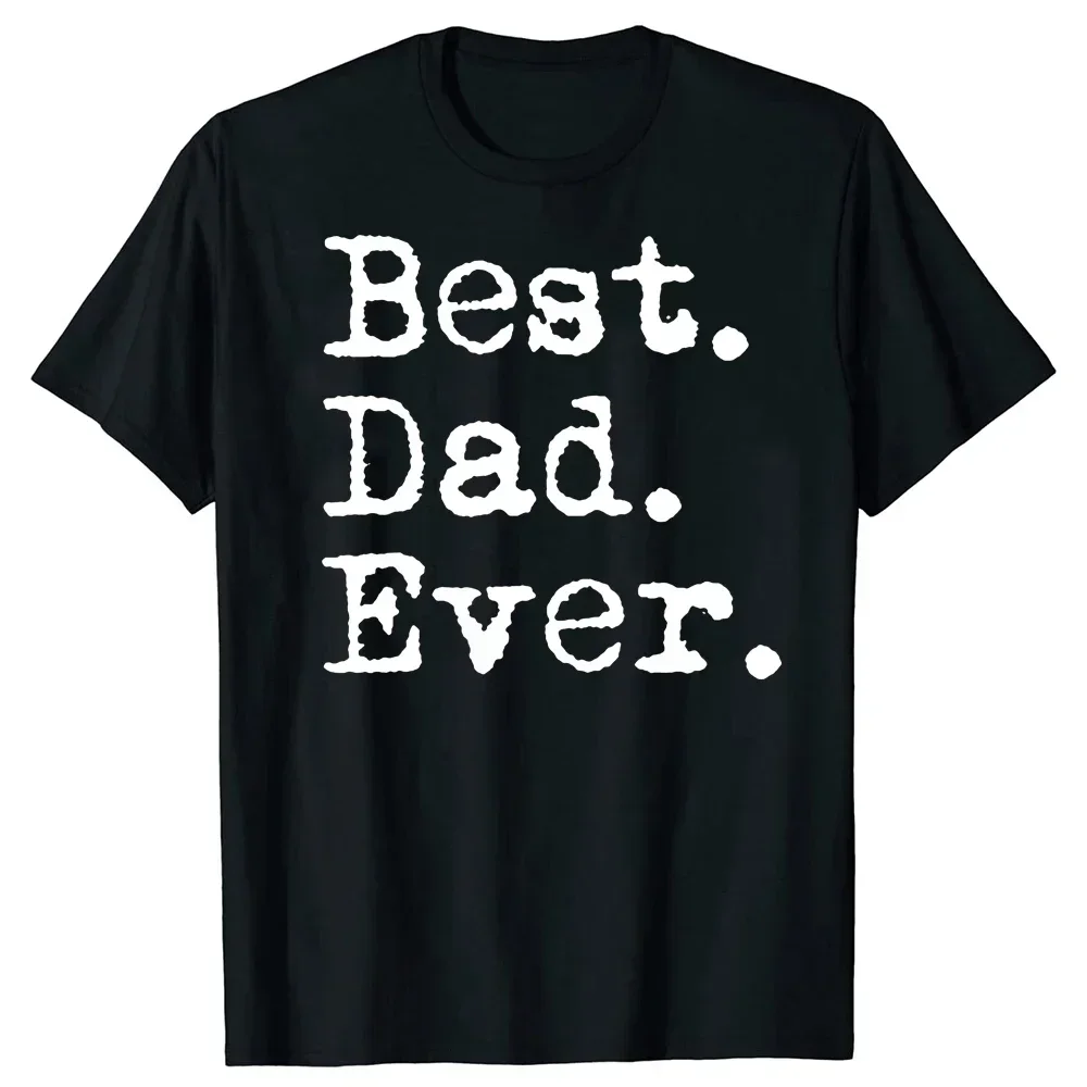 Футболка Best Dad Ever для отца, семьи, мужа, Grandad, смешной подарок на день рождения, футболка с коротким рукавом