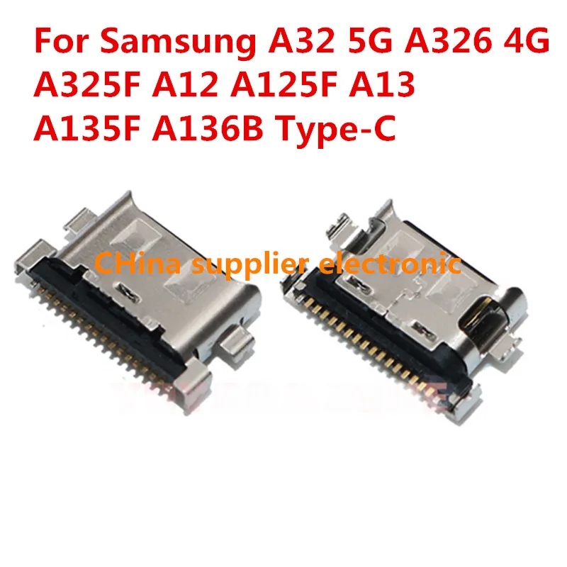 

10pcs-200pcs For Samsung A32 5G A326 4G A325F A12 A125F A13 A135F A136B Type-C USB Charging Dock Charge Socket Port Jack Connect