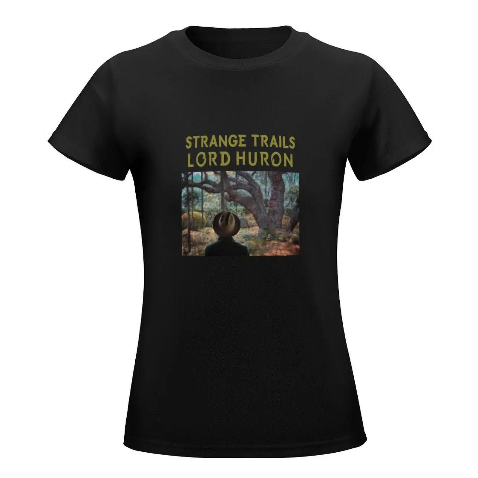 Lord Huron Strange Trails T-Shirt hippie clothes tees cute tops korean fashion t-shirts for Women loose fit