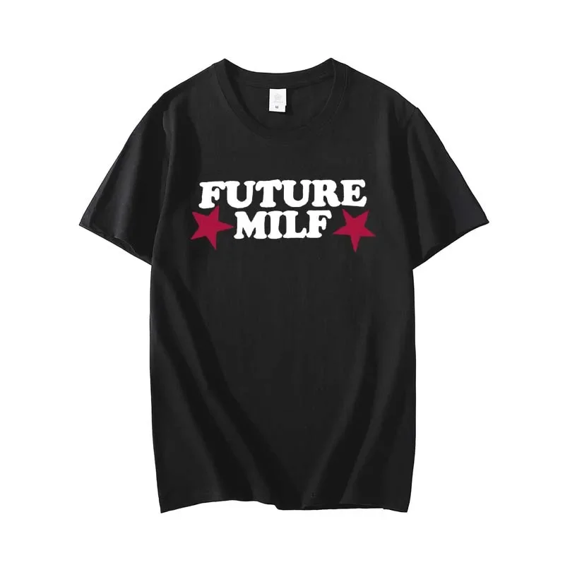 2025 Tshirt FUTURE MILF Print Tshirt Women Casual Loose Round Neck Short Sleeve Top Tshirt Women Fashion Cotton Tshirt