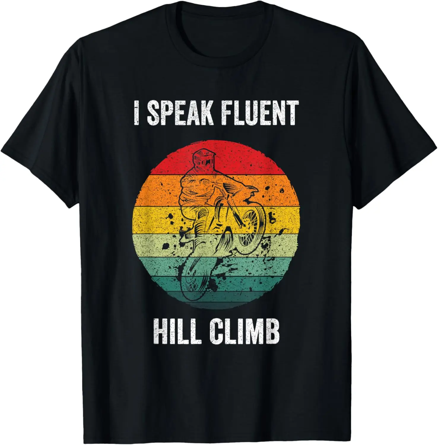 

I Speak Fluent Hill Climb Vintage Motorcycle Hillclimbing T-Shirt
