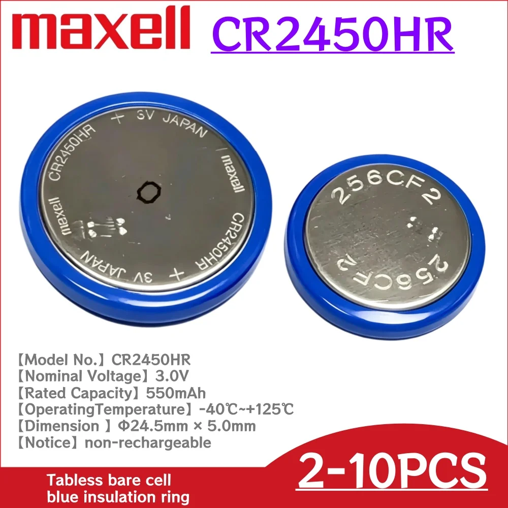 2-10Pcs  Original For MAXELL CR2450HR 3V Bare Cell 2450 High Temperature Resistance，LiMnO2 Tire Pressure Monitoring Battery