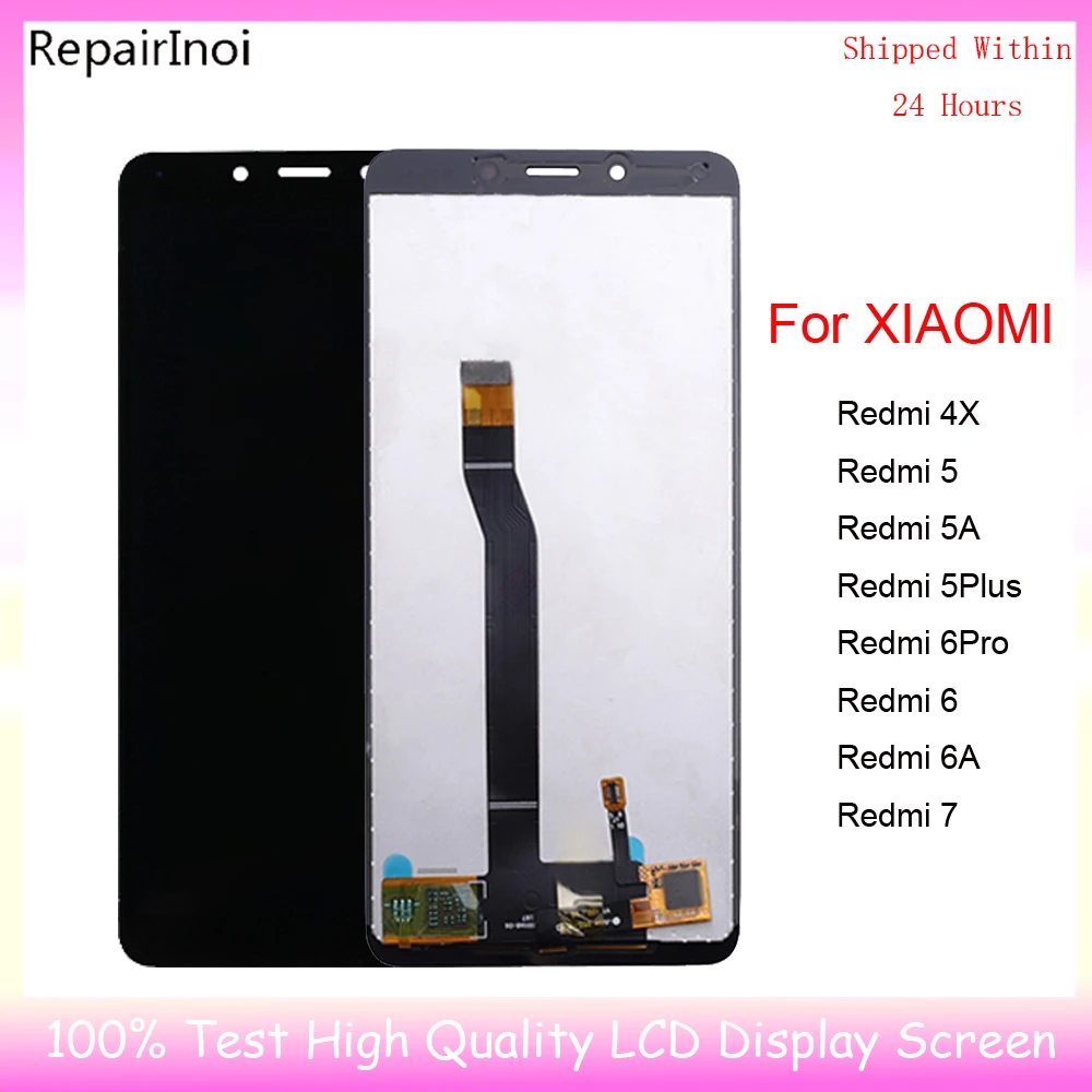 

For Original Xiaomi Redmi 4X 5 5A 5Plus 6 6A 7 LCD Display Touch Screen Digitizer Assembly For Xiaomi Redmi 6Pro LCD Screen